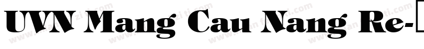 UVN Mang Cau Nang Re字体转换